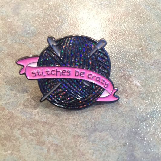 Stitches be Crazy Pin